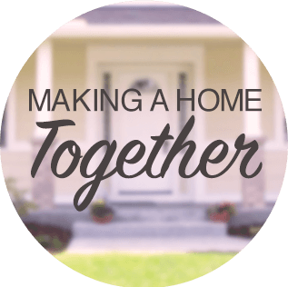 Making a Home Together - Home Necessities and More