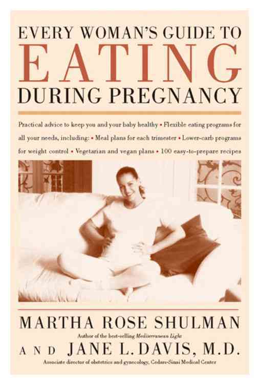 Buy women's suite designers - Every Woman\'s Guide to Eating During Pregnancy (Paperback)