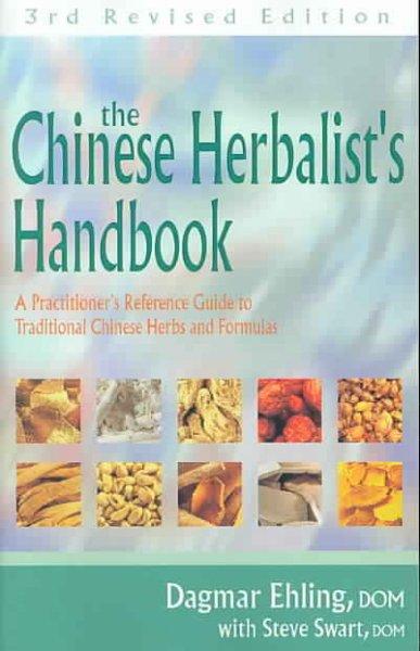 Buy chinese herbs - Chinese Herbalist\'s Handbook: A Practitioner\'s Reference Guide to Traditional Chinese Herbs and Formulas (Paperback)