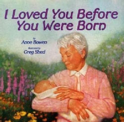 I Loved You Before You Were Born (Hardcover)