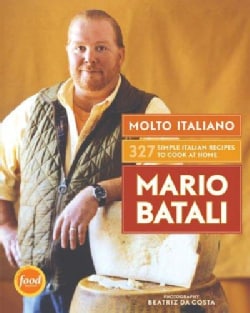Molto Italiano: 327 Simple Italian Recipes For Cooking At Home (Hardcover)
