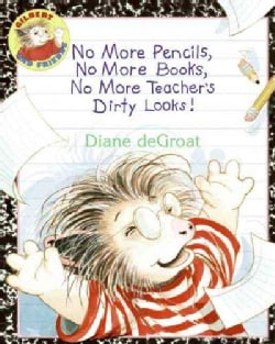 No More Pencils, No More Books, No More Teacher's Dirty Looks! (Paperback)