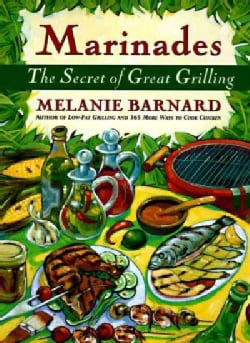 Marinades: The Secret of Great Grilling (Paperback)