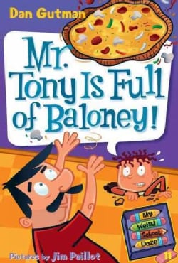 Mr. Tony Is Full of Baloney! (Paperback)