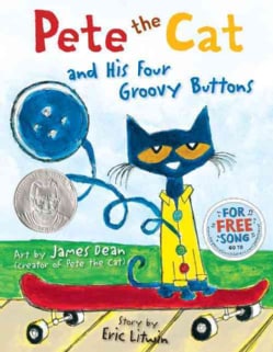 Pete the Cat and His Four Groovy Buttons (Hardcover)
