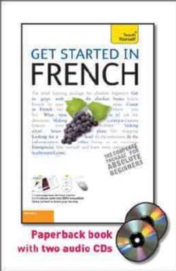 Teach Yourself Get Started in French: Beginner, Level 3