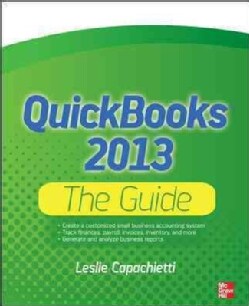 Quickbooks 2013: The Guide (Paperback)