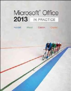 Microsoft Office 2013: In Practice (Spiral bound)