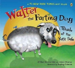 Walter the Farting Dog: Trouble at the Yard Sale (Paperback)