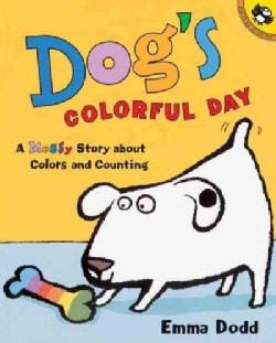 Dog's Colorful Day: A Messy Story About Colors and Counting (Paperback)