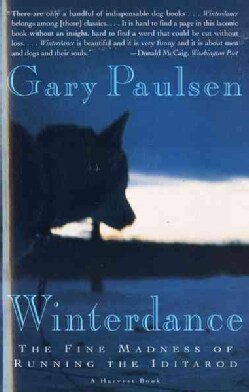 Winterdance: The Fine Madness of Running the Iditarod (Paperback)