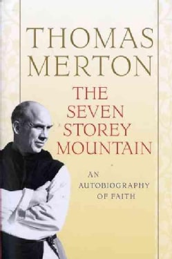 The Seven Storey Mountain (Paperback)