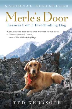 Merle's Door: Lessons from a Freethinking Dog (Paperback)