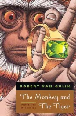 The Monkey and the Tiger: Two Chinese Detective Stories (Paperback)