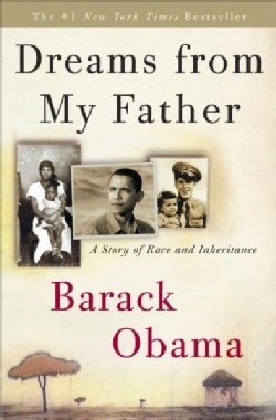 Dreams from My Father: A Story of Race and Inheritance (Hardcover)