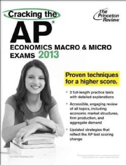 Cracking the AP Economics Macro & Micro Exams 2013 (Paperback)