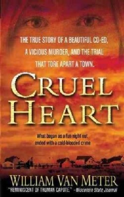 Cruel Heart: A True Story of Murder in Kentucky (Paperback)
