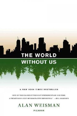 The World Without Us (Paperback)