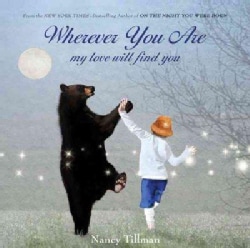 Wherever You Are: My Love Will Find You (Hardcover)