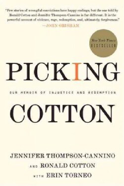 Picking Cotton: Our Memoir of Injustice and Redemption (Paperback)