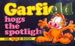Garfield Hogs the Spotlight (Paperback)