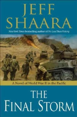 The Final Storm: A Novel of the War in the Pacific (Hardcover)