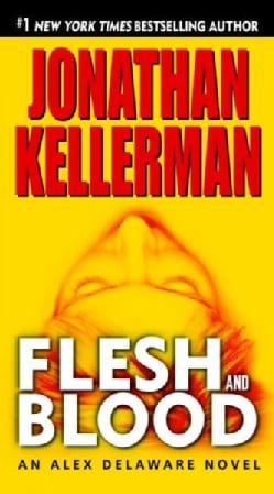Flesh and Blood: An Alex Delaware Novel (Paperback)