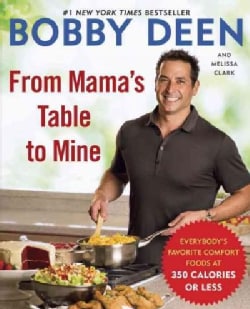 From Mama's Table to Mine: Everybody's Favorite Comfort Foods at 350 Calories or Less (Paperback)