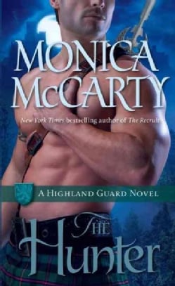 The Hunter: A Highland Guard Novel (Paperback)