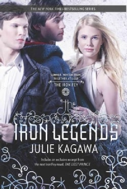 The Iron Legends: Winter's Passage / Summer's Crossing / Iron's Prophecy / Guide to the Iron Fey (Paperback)