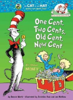 One Cent, Two Cents, Old Cent, New Cent (Hardcover)