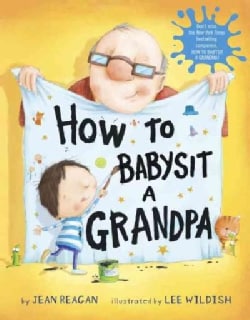 How to Babysit a Grandpa (Hardcover)