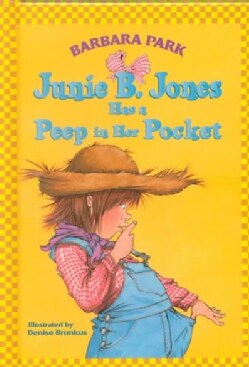 Junie B. Jones Has a Peep in Her Pocket (Hardcover)