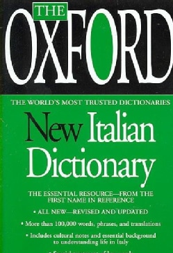 The Oxford New Italian Dictionary: Italian-english / English-italian / Italiano-inglese / Inglese-italiano (Paperback)
