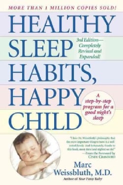 Healthy Sleep Habits, Happy Child (Paperback)