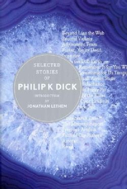 Selected Stories of Philip K. Dick (Hardcover)