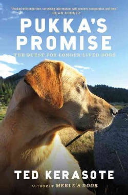 Pukka's Promise: The Quest for Longer-Lived Dogs (Paperback)