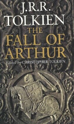 The Fall of Arthur (Hardcover)
