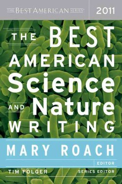 The Best American Science and Nature Writing 2011 (Paperback)