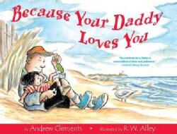 Because Your Daddy Loves You (Hardcover)