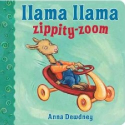 Llama Llama Zippity-Zoom (Board book)