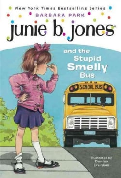 Junie B. Jones and the Stupid Smelly Bus (Paperback)