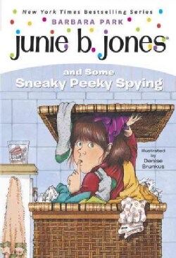 Junie B. Jones and Some Sneaky Peeky Spying (Paperback)