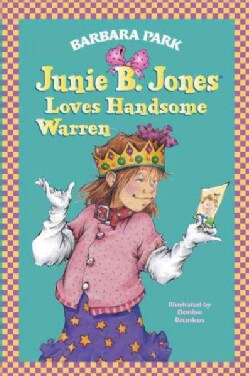 Junie B. Jones Loves Handsome Warren (Hardcover)