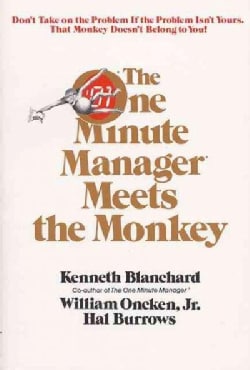 The One Minute Manager Meets the Monkey (Paperback)