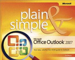 Microsoft Office Outlook 2007 Plain & Simple (Paperback)