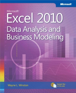 Microsoft Excel 2010: Data Analysis and Business Modeling (Paperback)