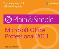 Microsoft Office Professional 2013 Plain & Simple (Paperback)