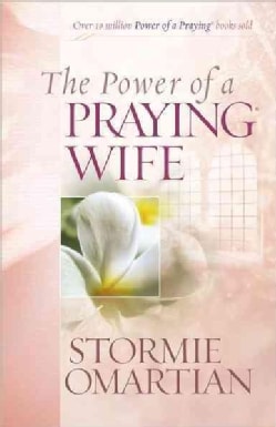 The Power of a Praying Wife (Paperback)