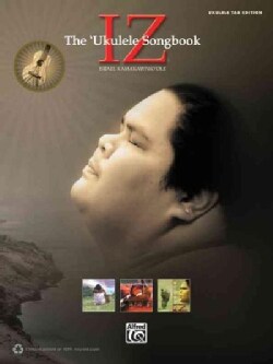 Iz, The Ukulele Songbook: Ukulele Tab Edition (Paperback)